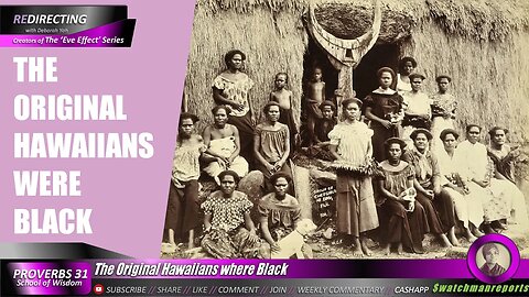 The Original Hawaiians were Black