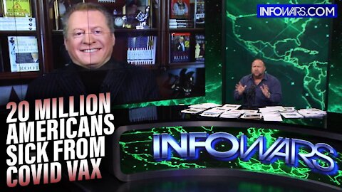 BOMBSHELL: 20 Million Americans Sick From COVID Vax