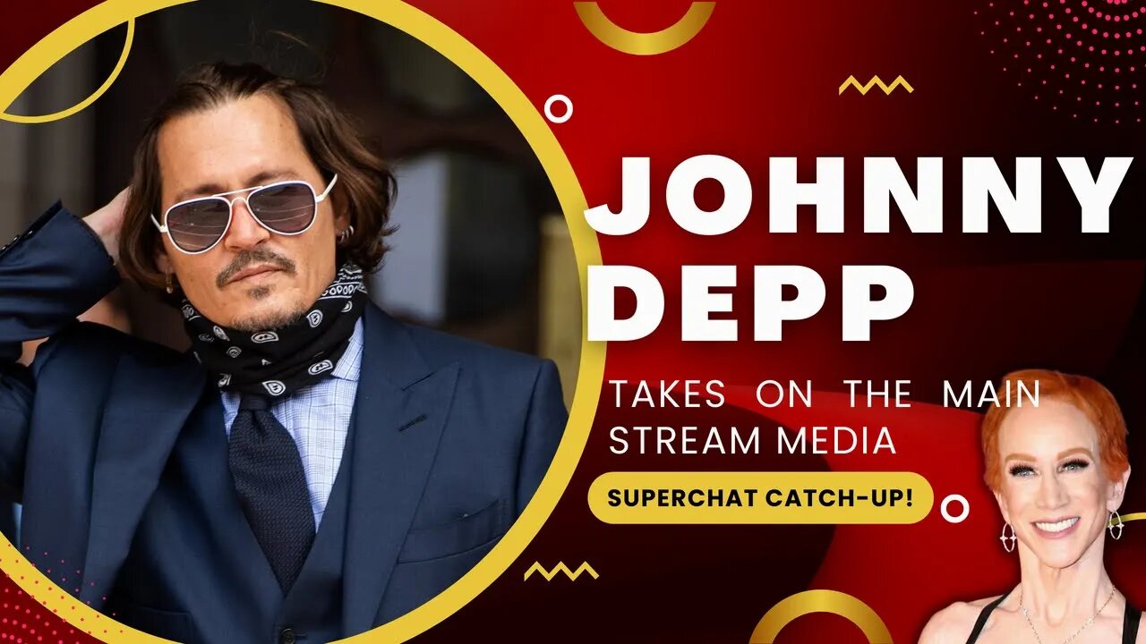 Johnny Depp Vs. The Media | The Insanity Continues LIVE! TMB #46