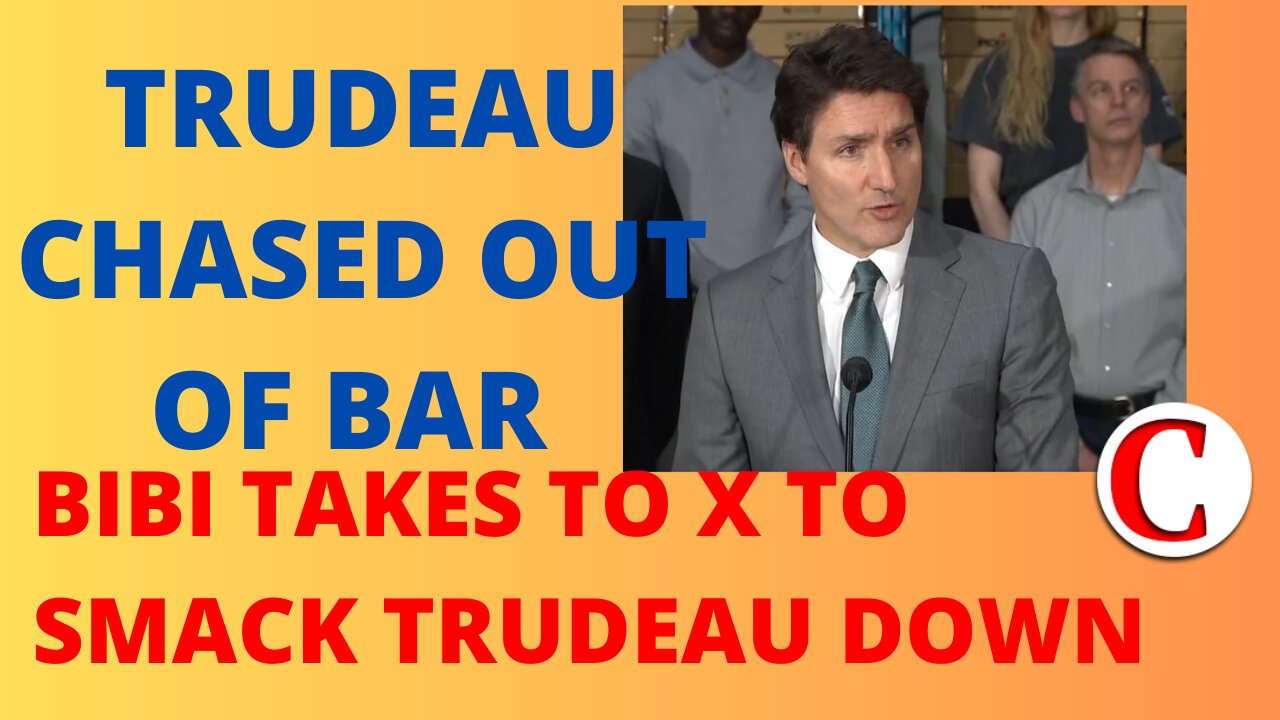 Trudeau Chased Out of Vancouver Restaurant by Angry Crowd and More
