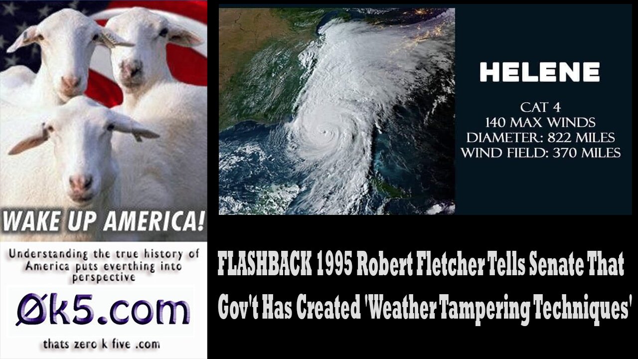 FLASHBACK 1995 Robert Fletcher Tells Senate That Gov't Has Created 'Weather Tampering Techniques'