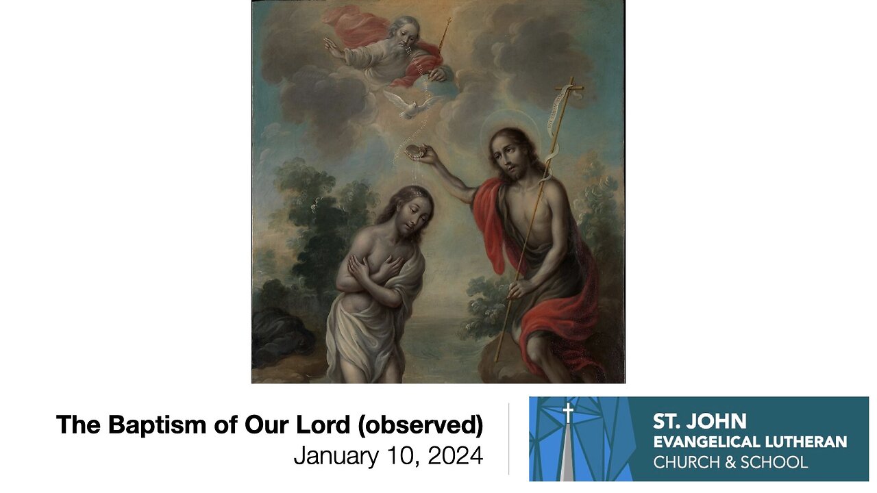 The Baptism of Our Lord (observed) — January 10, 2024
