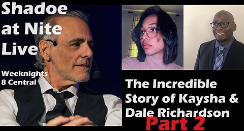 Dale & Kaysha Richardson Pt 2 