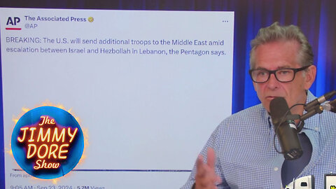 US sending additional troops for Israel VS Lebanon▮The Jimmy Dore Show