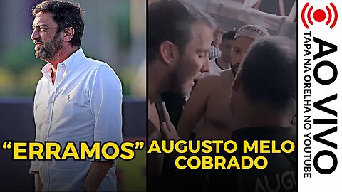 INVASÃO EM HOTEL | DUÍLIO ADMITE ERROS | AUGUSTO MELO COBRADO PELA TORCIDA | FÁBIO SANTOS APOSENTARÁ