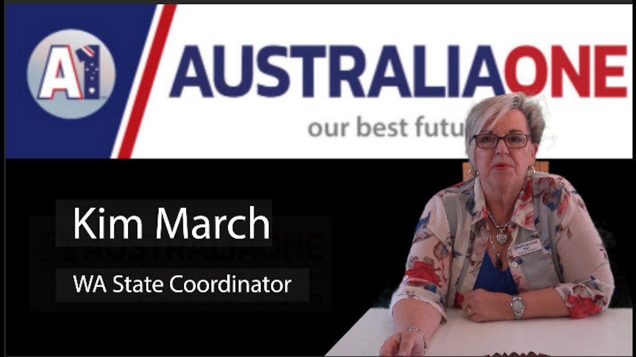 Kim March WA Coordinator - Australia One Party