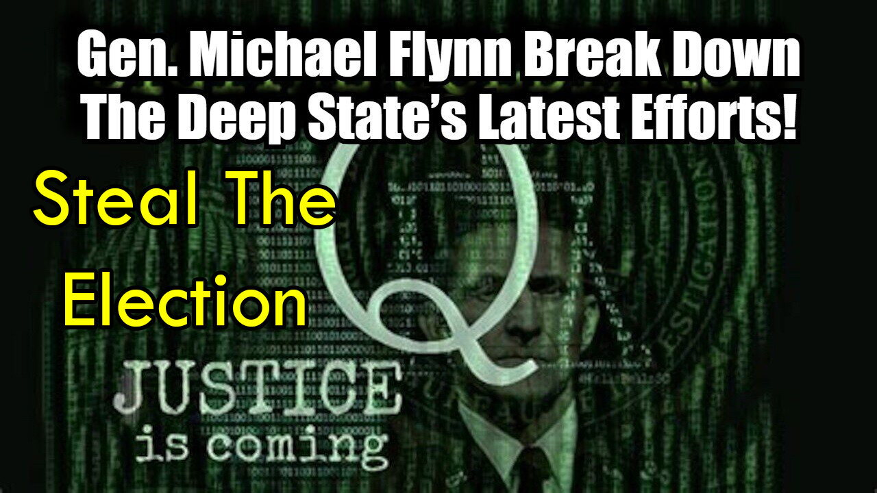 General Flynn Exposes The NWO Plan To Trigger A National Emergency & Steal The Election