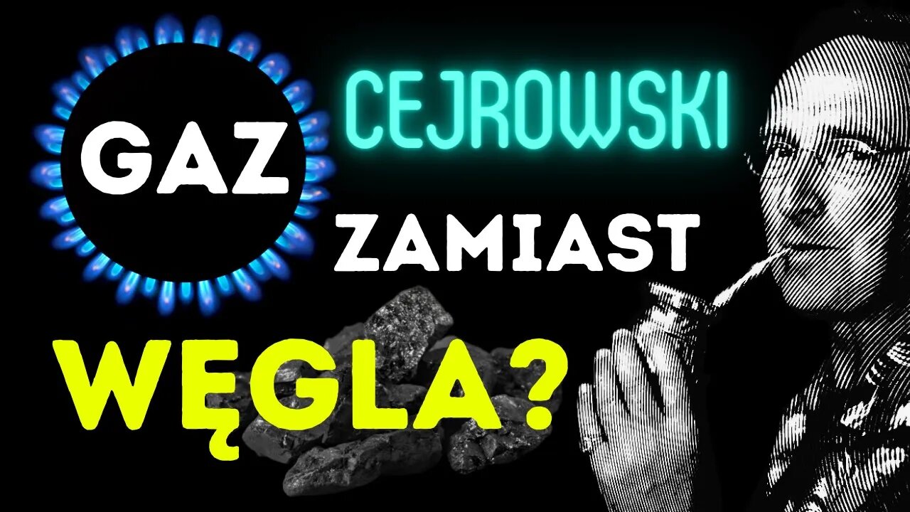 SDZ116/2 Cejrowski: GAZ ZAMIAST WĘGLA? 2021/6/28 Radio WNET