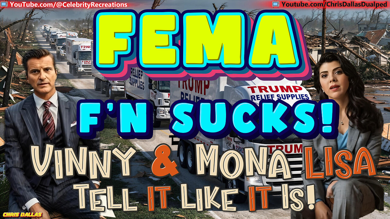 FEMA F'N SUCKS! My Cousin Vinny & Mona Lisa Tell It Like It Is.