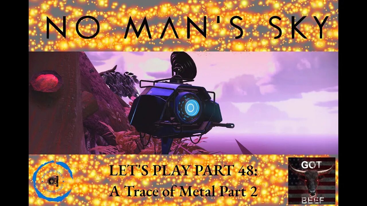 Let's Play No Man's Sky 48: A Trace of Metal Part 2