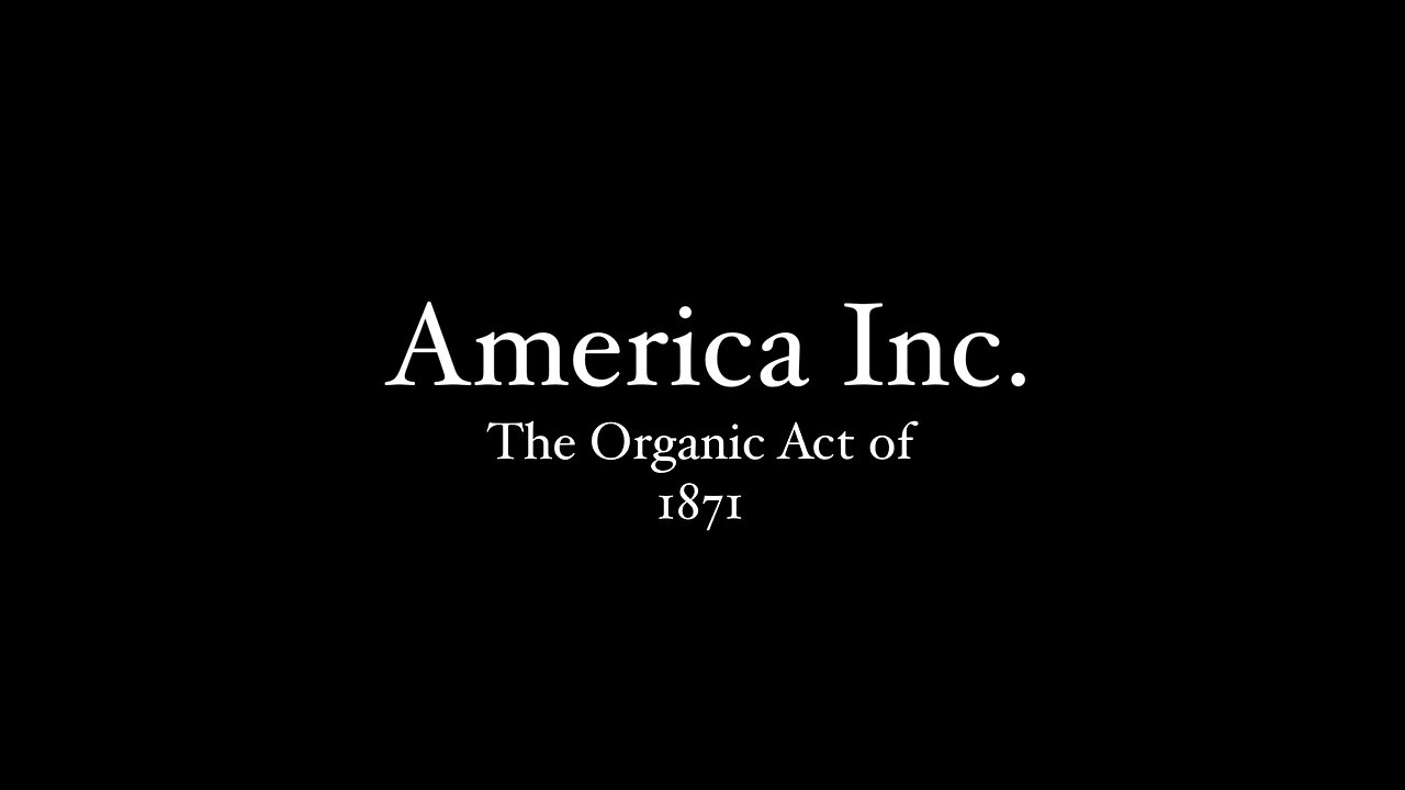 America Inc. - The Organic Act of 1871