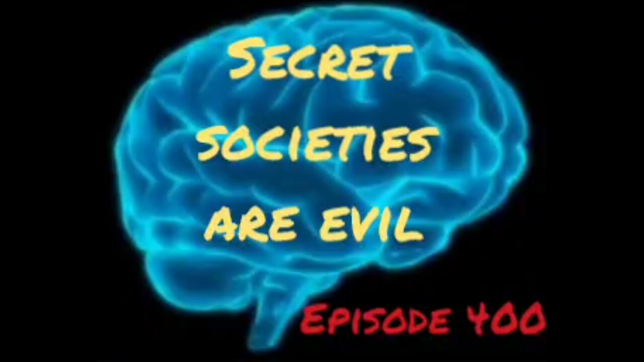 SECRET SOCIETIES ARE PUR EVIL, WAR FOR YOUR MIND, Episode 400 with HonestWalterWhite