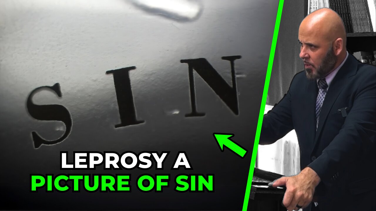 LEPROSY A PICTURE OF SIN