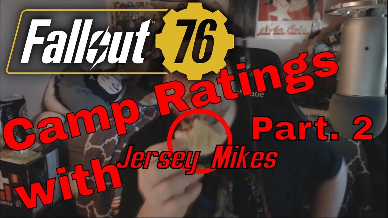 Fallout 76 Camp Ratings While Wanted with Jersey Mikes Part 2