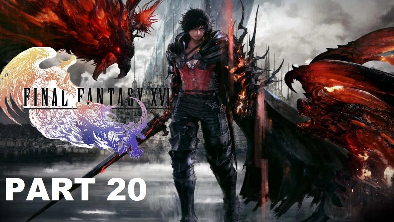 Into The Darkness - Final Fantasy XVI Part 20