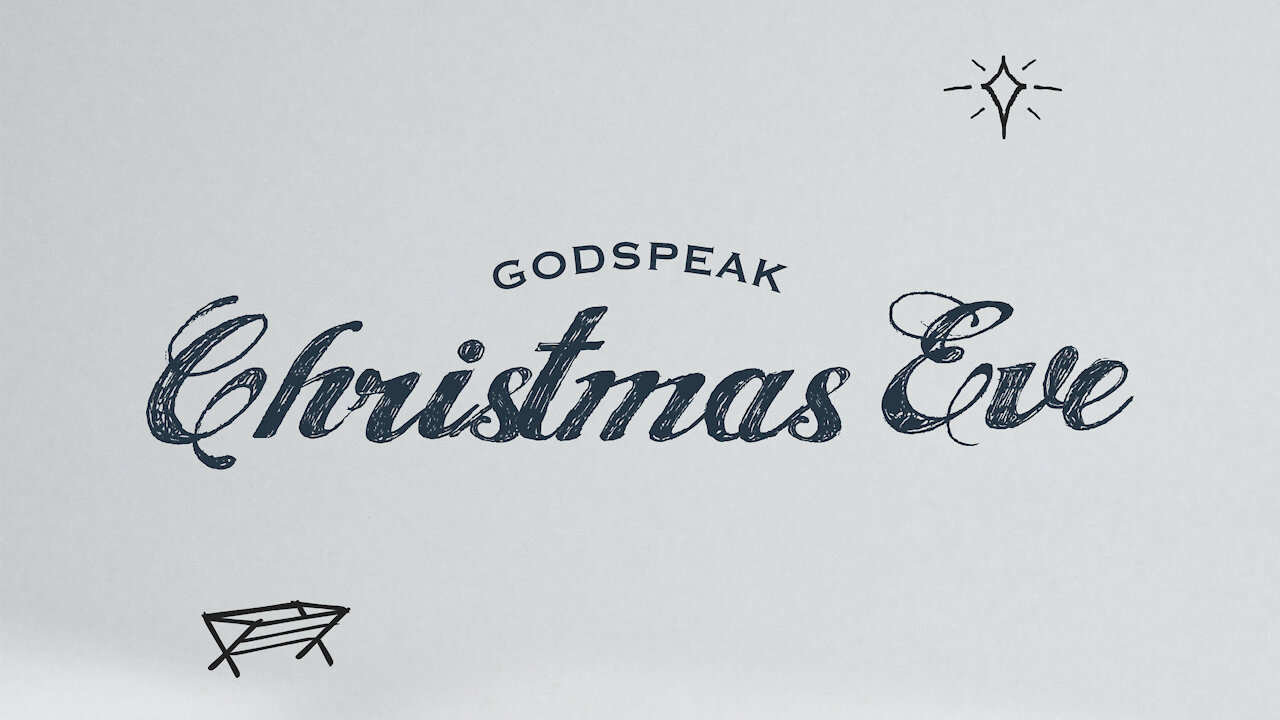 Godspeak Christmas Eve 2021