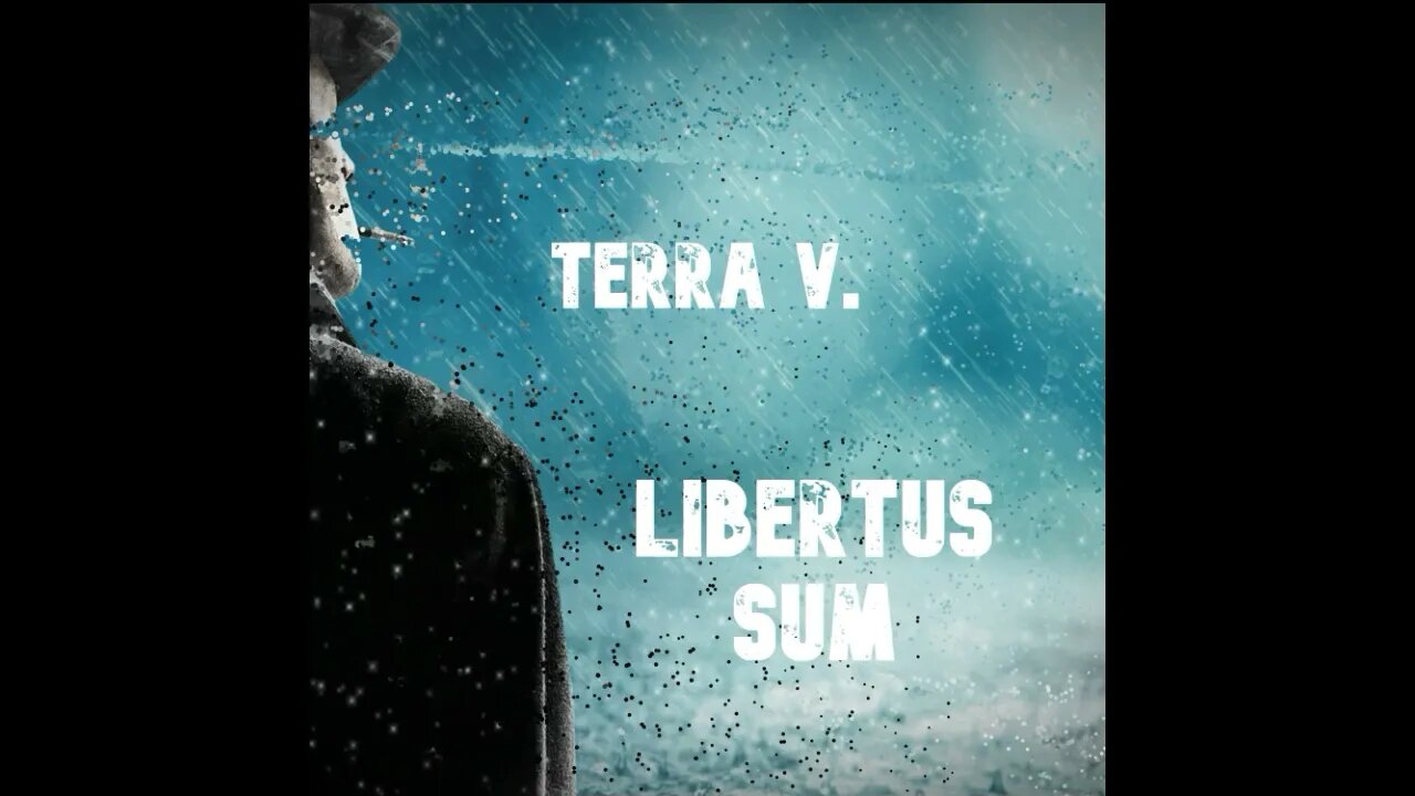 Terra V Libertus Sum free