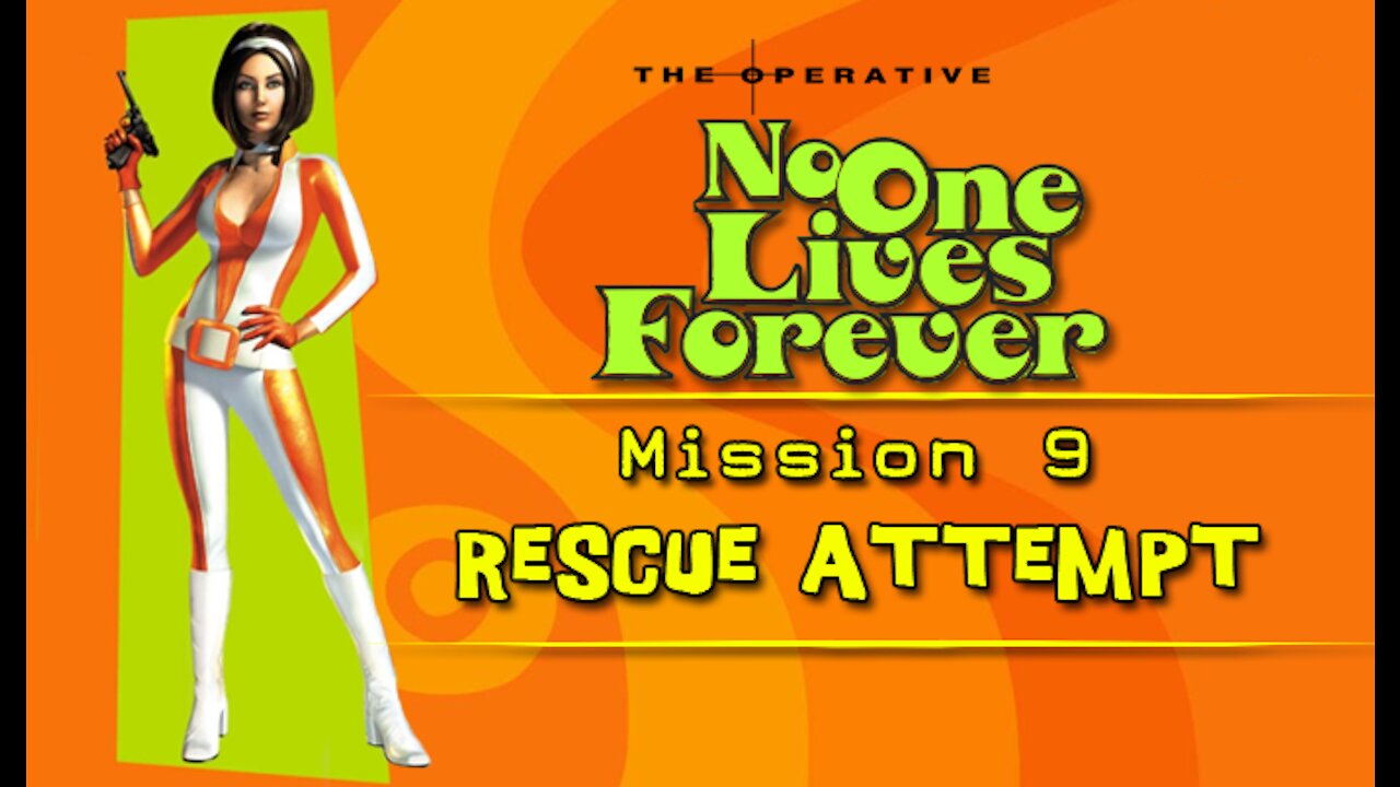 No One Lives Forever: Mission 9 - Rescue Attempt (with commentary) PC