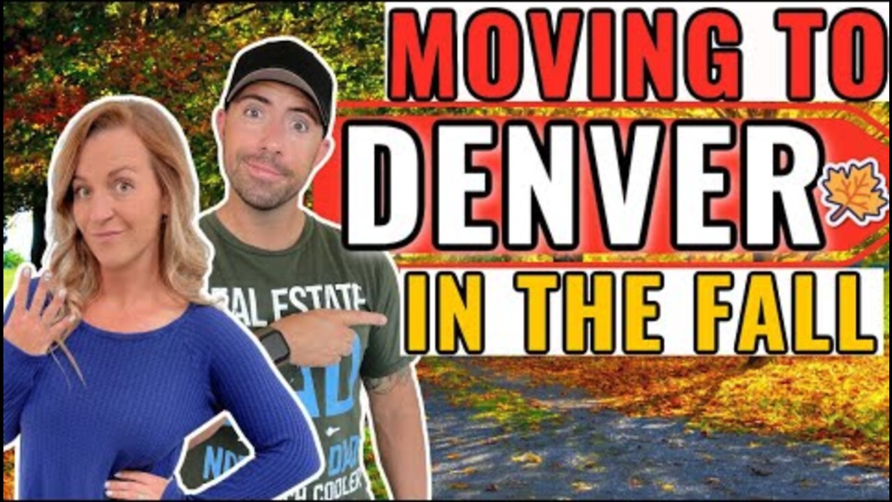 Moving to Denver Colorado In The Fall of 2022 | 4 INSIGHTS