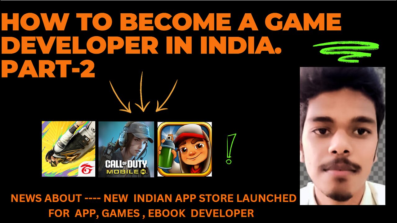 HOW TO BECOME A GAME DEVELOPER PART--2 AND NEWS ABOUT NEW APP STORE LAUNCHED FOR DEVELOPER.