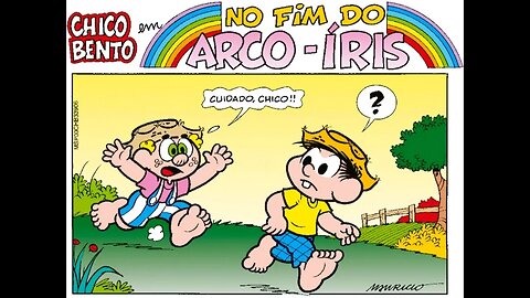 Chico Bento em-No fim do arco-íris | Gibis do Rapha 2