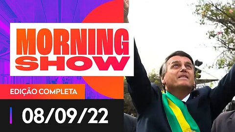 REPERCUSSÃO 7 DE SETEMBRO - MORNING SHOW - 08/09/22