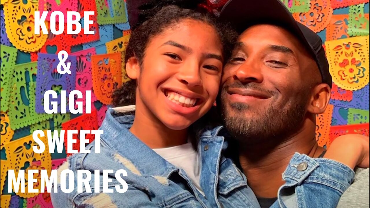 Kobe Bryant "Sweet Memories" with his Daughter Gianna