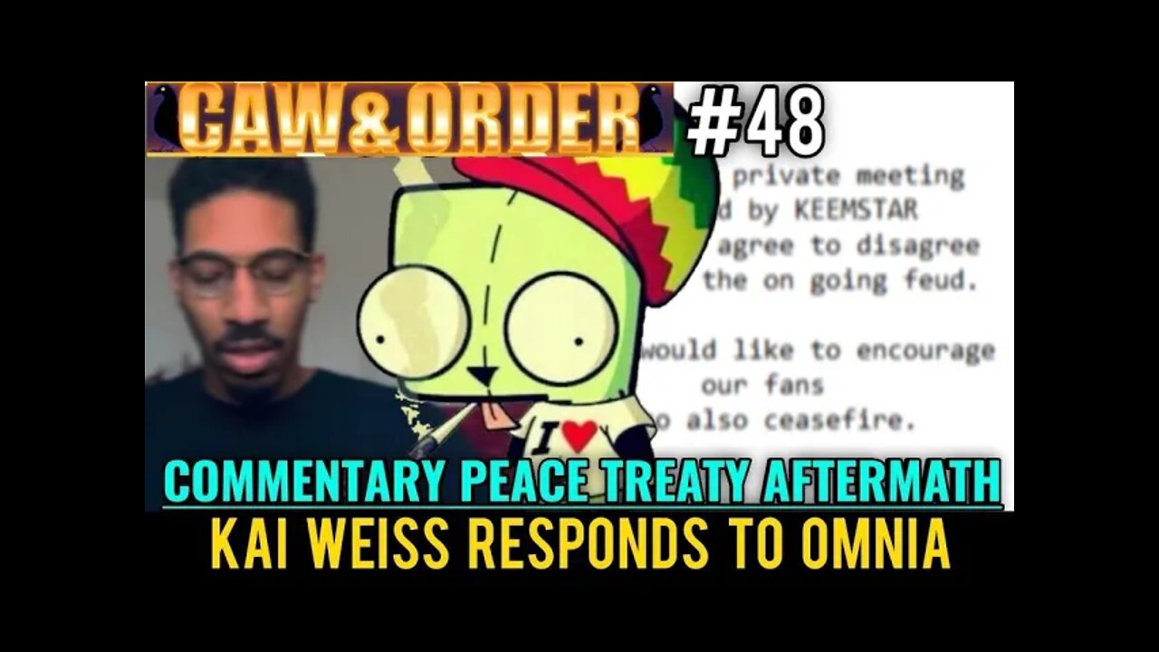 Peace Treaty Fallout! Commentary BIG MAD! Kai Weiss “Responds” To Omnia