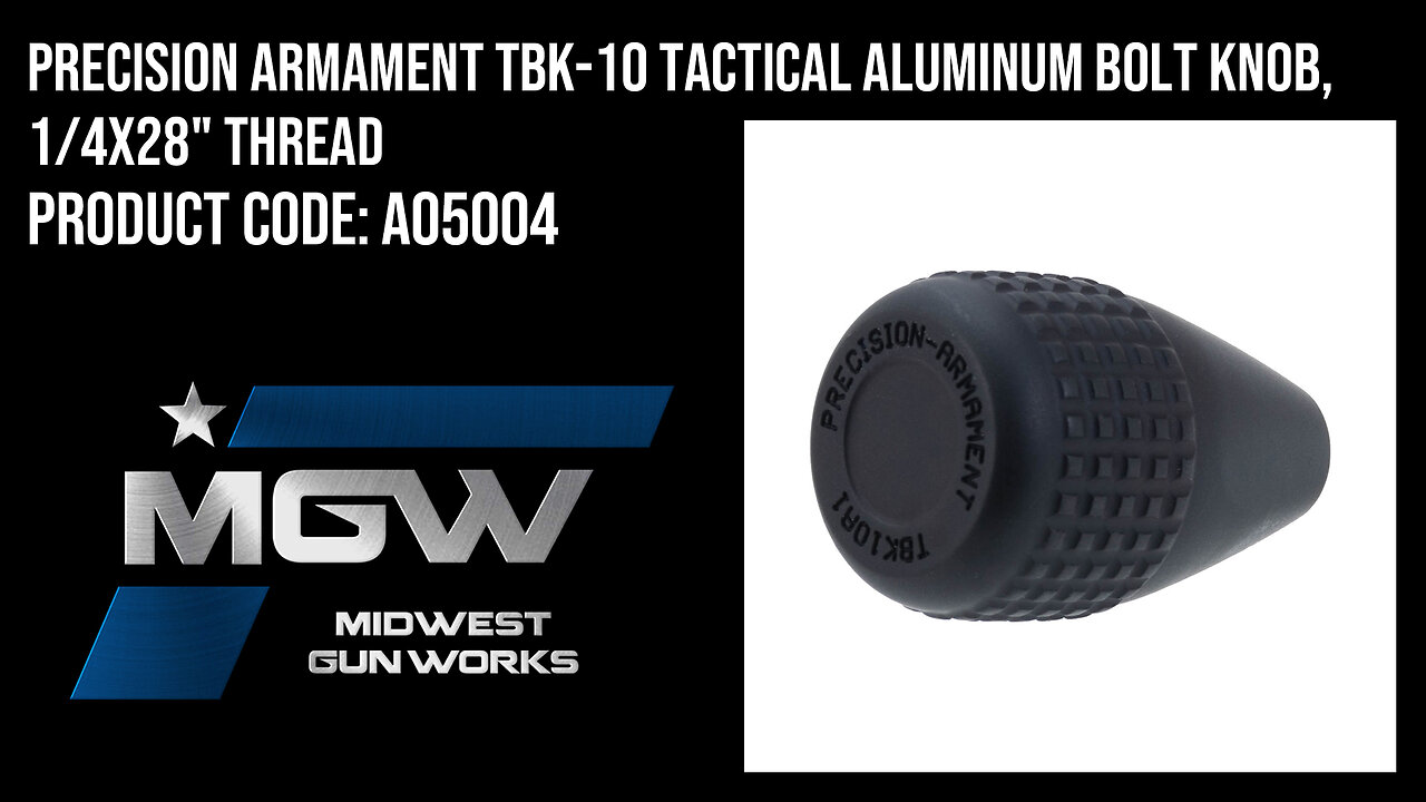 Precision Armament TBK-10 Tactical Aluminum Bolt Knob, 1/4"x28 Thread - A05004