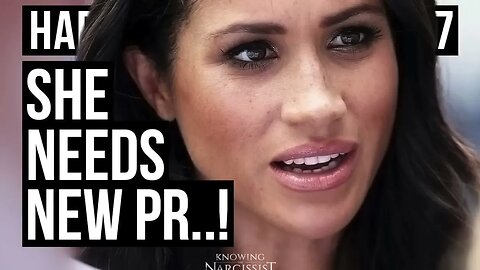 Meghan Markle : Harry´s Wife - She Needs New PR