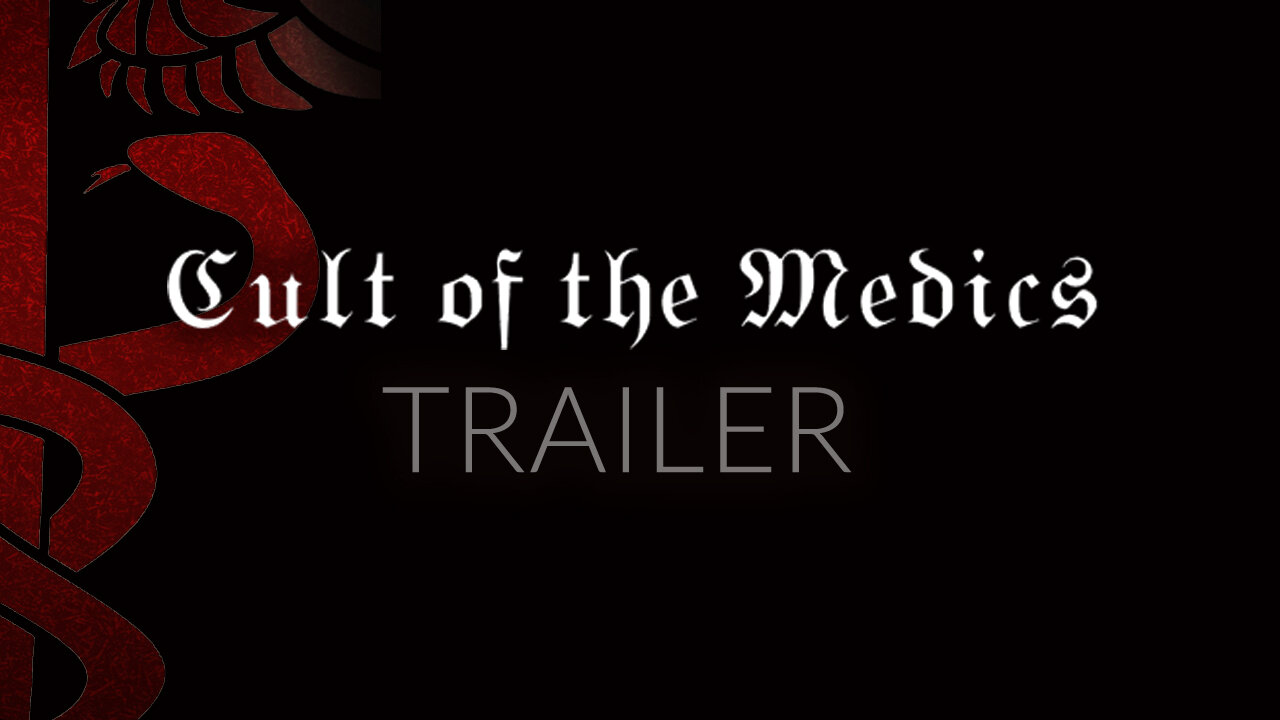 CULT OF THE MEDICS TRAILER