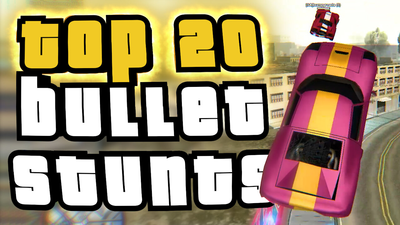 Best Bullet Stunts In GTA San Andreas