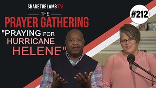 Praying For Hurricane Helene | The Prayer Gathering | Share The Lamb TV