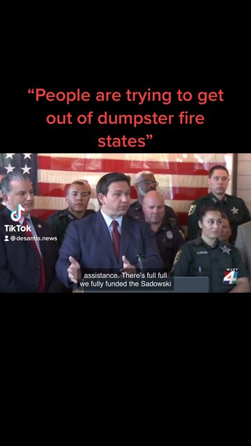 DeSantis: People are trying to get out of dumpster fire states