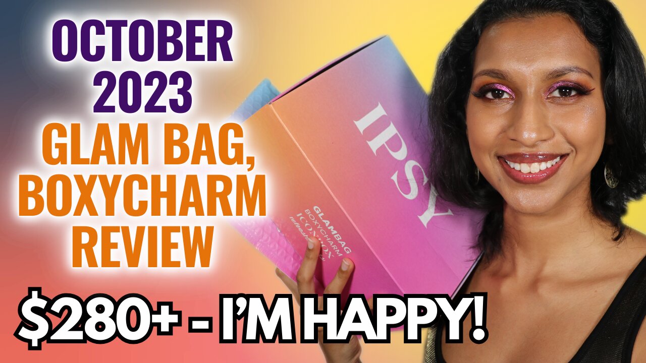 IPSY & BOXYCHARM October 2023 Unboxing, Try On, and Review | Makeup Subscription Box Oct 2023