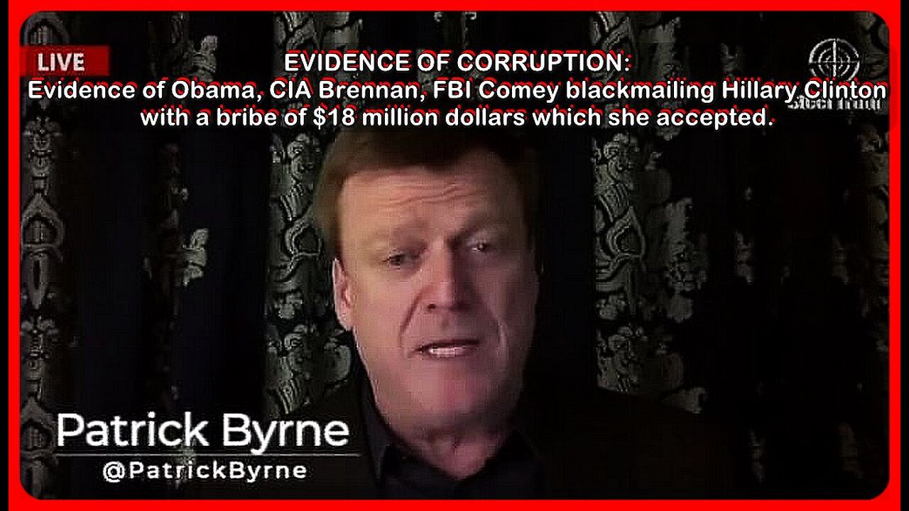 EVIDENCE OF CORRUPTION: Evidence of Obama, CIA Brennan, FBI Comey blackmailing Hillary Clinton...