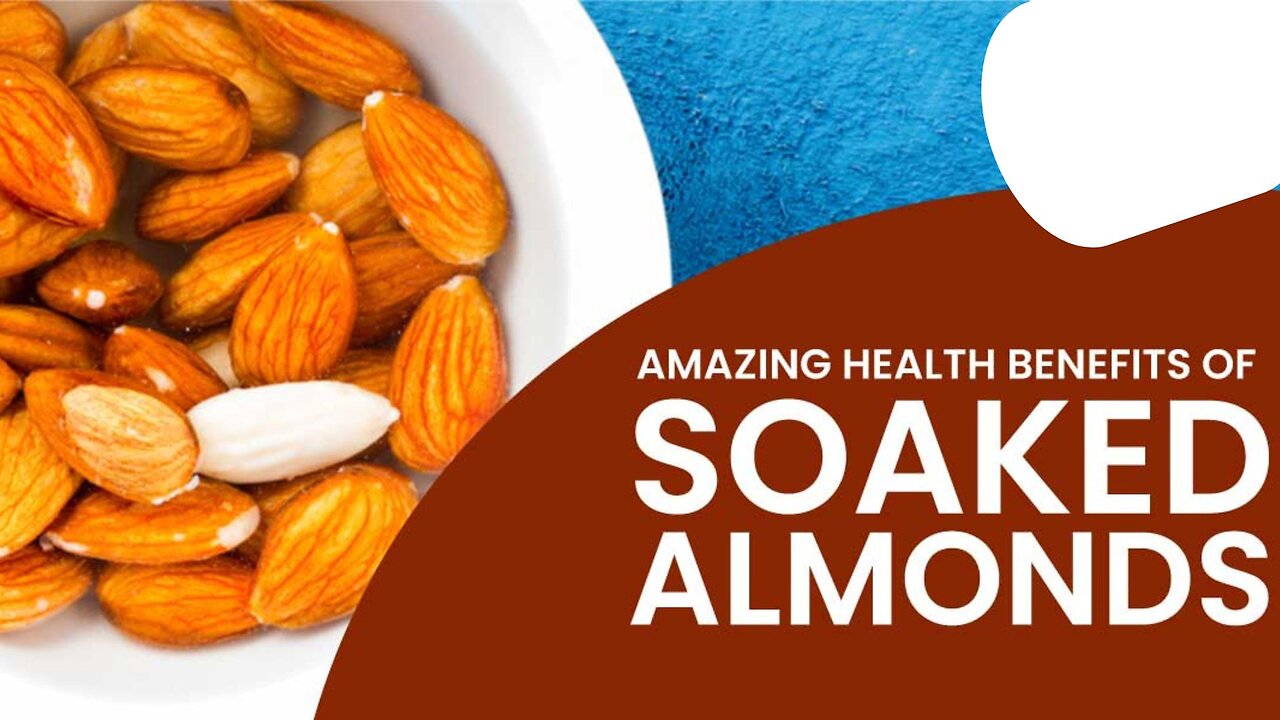 Soaked Almonds | Amazing Health Benefits