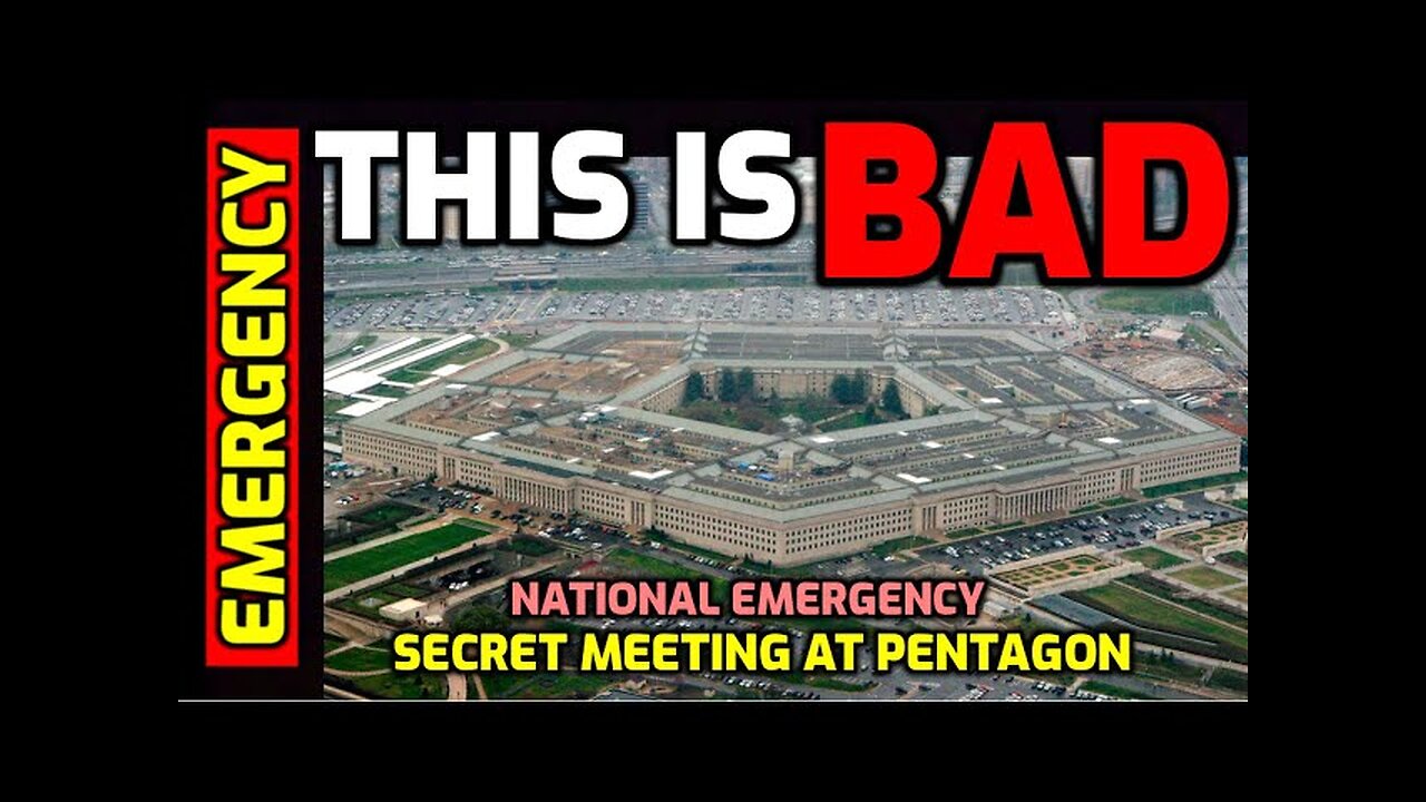 🚨 ALERT_ National Emergency about to be Declared - US Pentagon Officials hold Secret Meeting