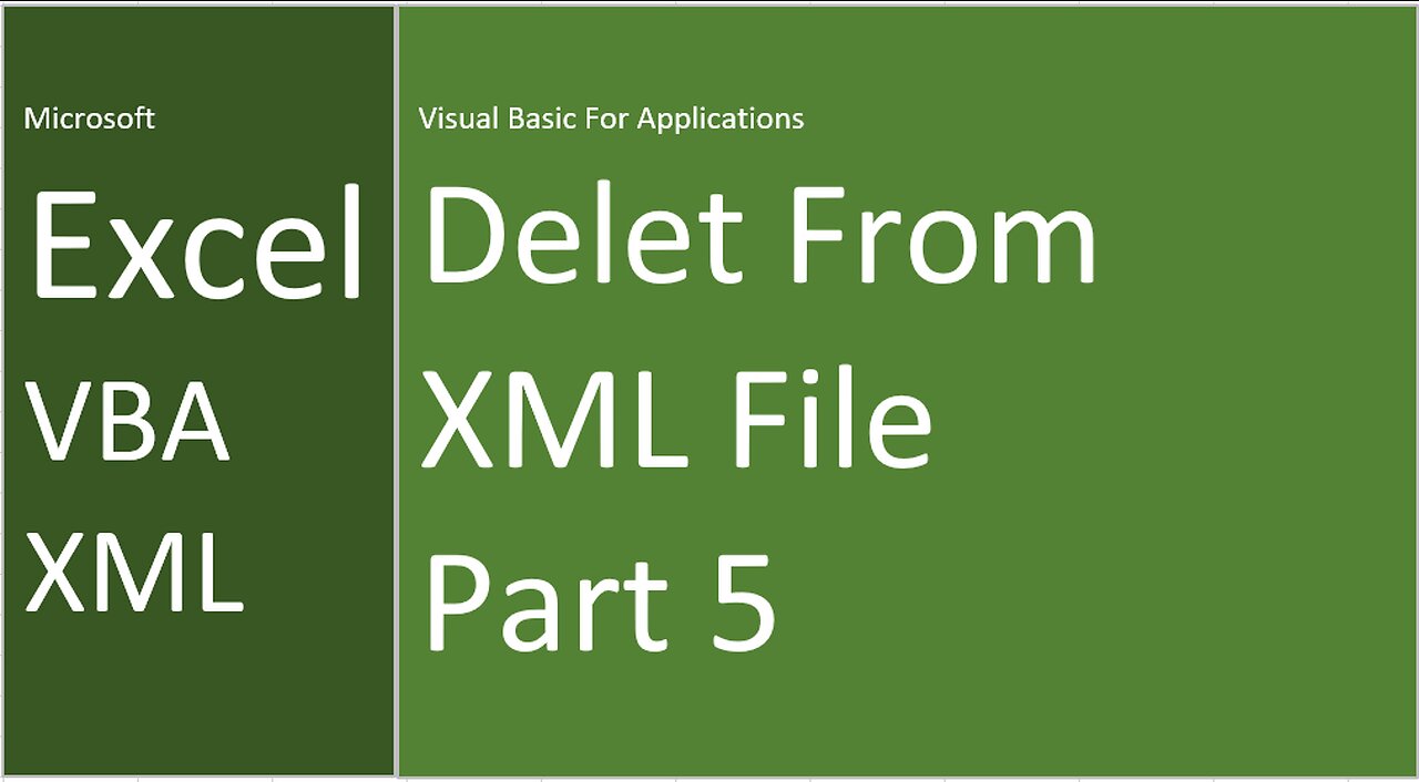 Excel | VBA | Delete From XML File | Part 5