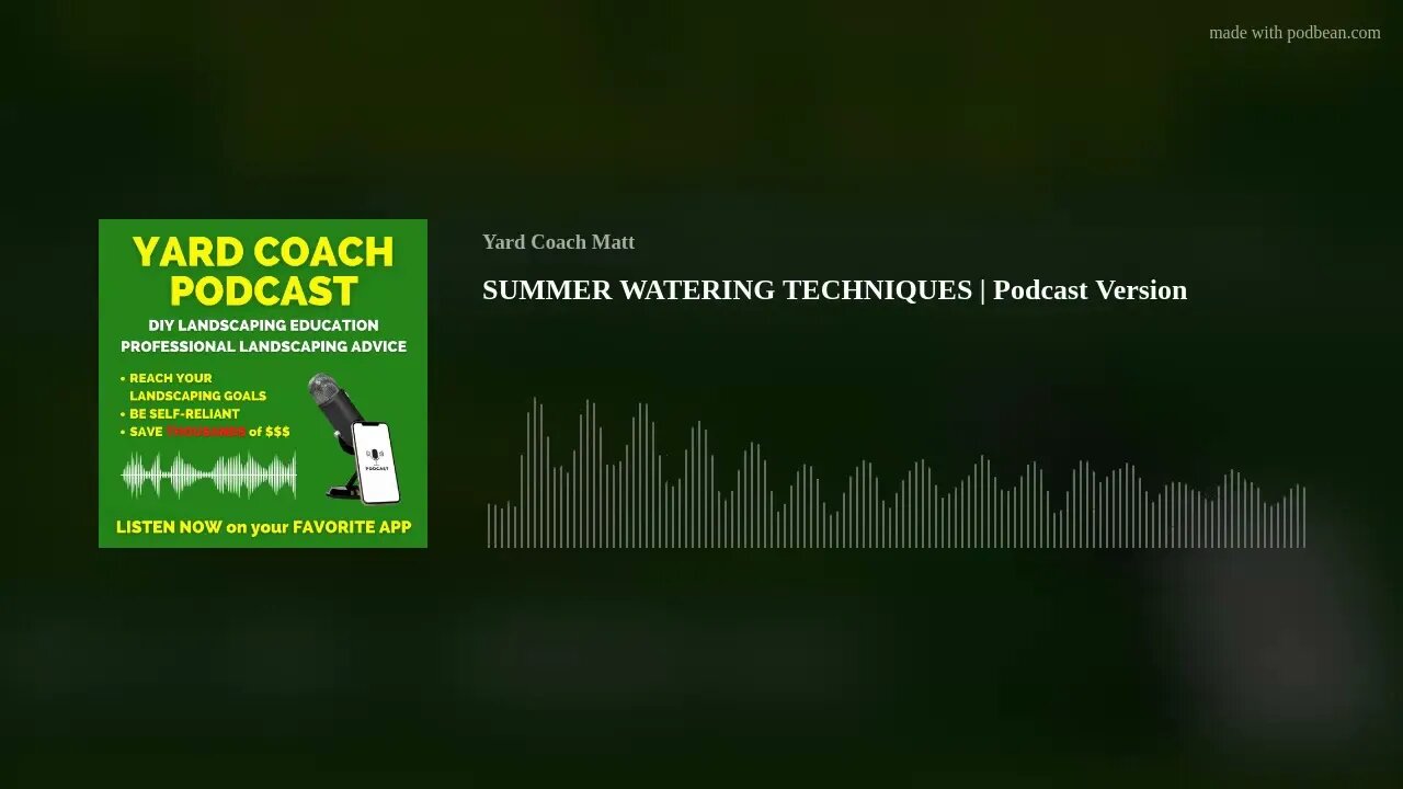 Summer Watering Techniques & The Lefree Garden Hose Product Review | Podcast Version