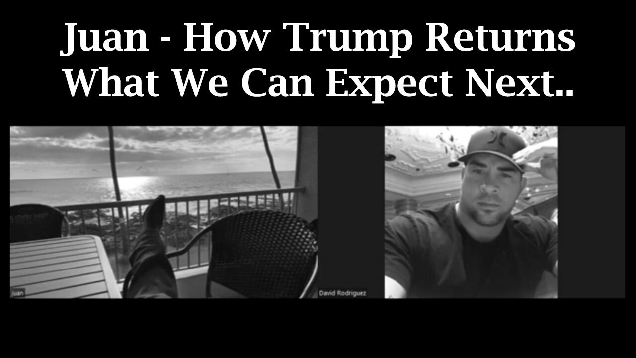 Juan O Savin Breaking - How Trump Returns - What We Can Expect Next - 8/22/24..