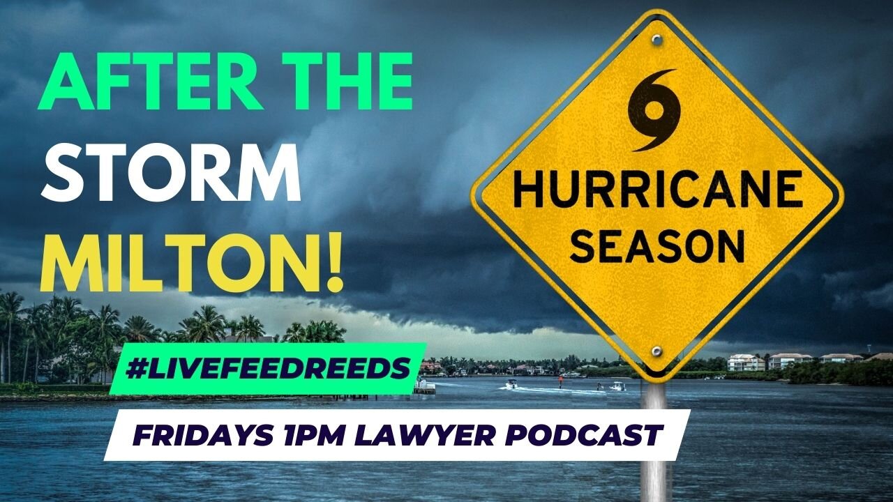 #LiveFeedReeds - #LawyerPodcast - Life After Milton