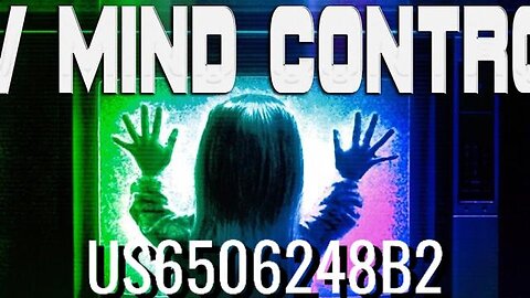 TV Mind Control Patent Nervous System Manipulation
