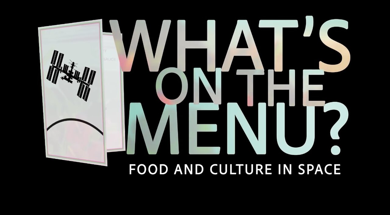 What's on the Menu? Food and Culture on the Space Station