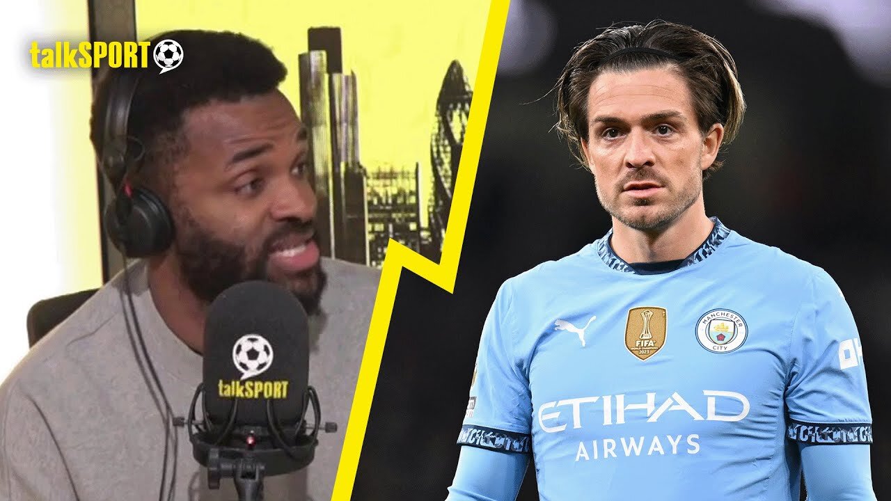 "Stats Are Misleading!" Darren Bent DEFENDS Jack Grealish & Says He's Not Been A 'FLOP' At Man City!