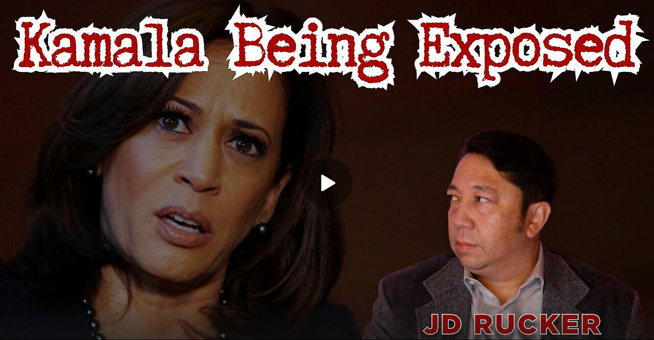 JD RUCKER - Kamala Being Exposed