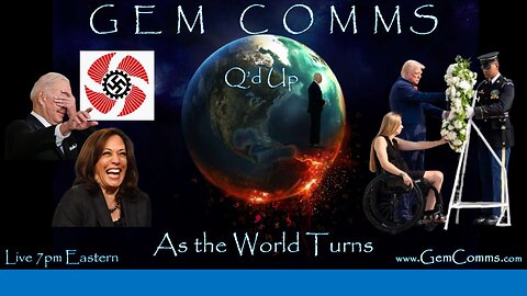 GemComms w/Q'd Up: As the World Turns