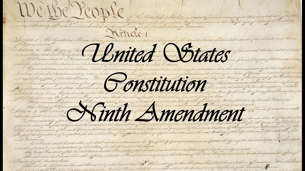 US Constitution Ninth Amendment Explained