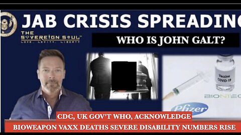 JAB DEATHS & DISABILITY #'S RISE, SPIKE PROTEIN DANGER ACKNOWLEDGED WHAT CAN U DO? THX John Galt