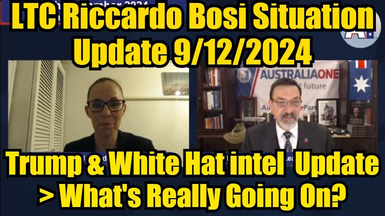 Riccardo Bosi Situation Update 9/12/24 - Trump & White Hat intel > What's Really Going On?